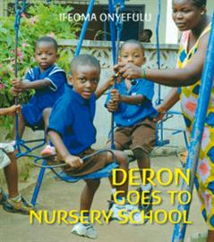 Deron Goes to Nursery School and Grandma Comes to Stay