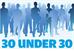 Last call for entries for 30 under 30