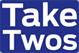 Take twos .. Take twos ..