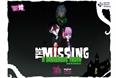 The Missing: cost £45,000 to develop