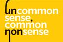 Uncommon Sense, Common Nonsense