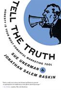 Tell the Truth, by Sue Unerman and Jonathan Salem Baskin