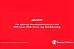 Save the Children launches shock live-birth ad