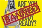 ASA bans Protein World ad and launches 'social responsibility' probe