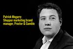 #Nxt Gen: Patrick Megarry, Shopper marketing brand manager, Procter & Gamble