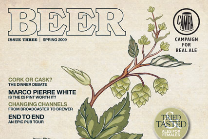 Beer: promotes the Campaign for Real Ale