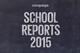 Welcome to the School Reports 2015