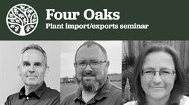 Four Oaks HortWeek plants import/export panel looms as EU minister reveals timeline for SPS agreement