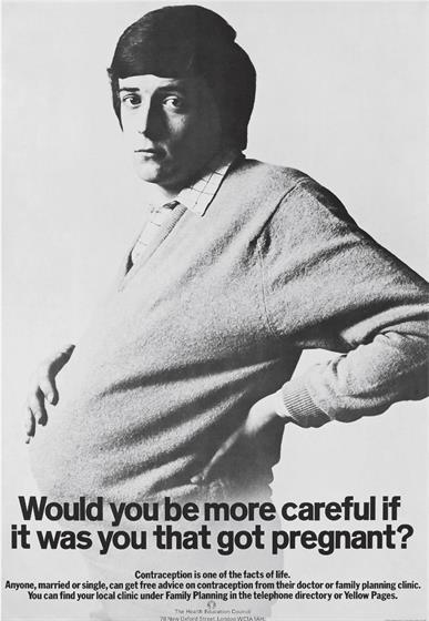 Saatchis’ 1975 health education poster, ‘pregnant man’, which Bell says is ‘the greatest print ad I’ve ever seen’