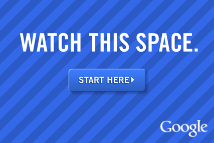 Google launches multimedia ad campaign 'Watch this Space'