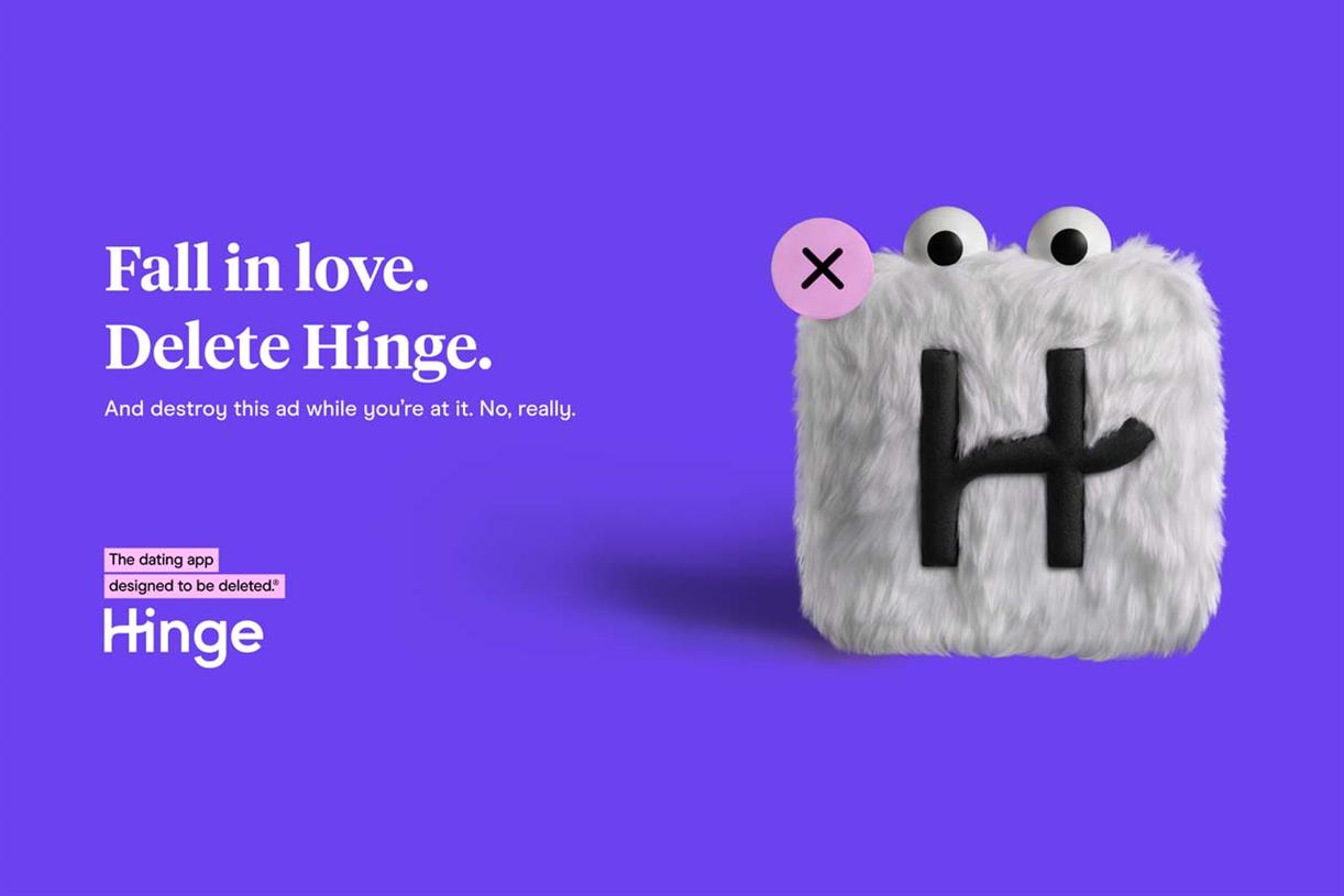 Dating App Hinge Tells Singles It Wants To Be Deleted In New Campaign Campaign Us