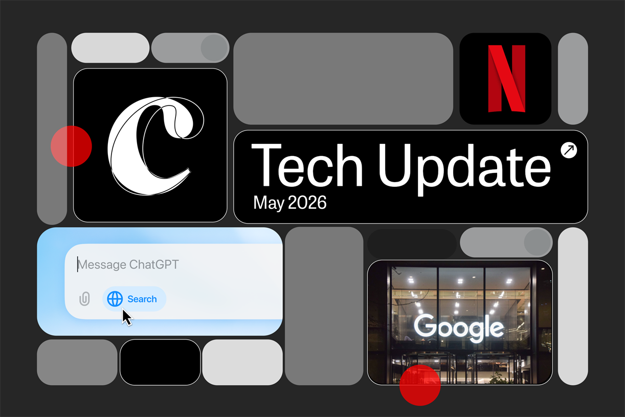 May Tech Update: OpenAI, Netflix, Google, Publicis and more