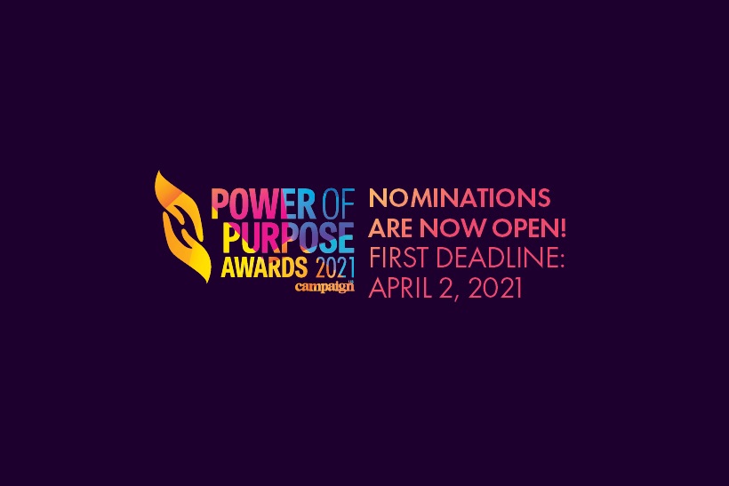 Campaign US’ Power of Purpose Awards open for entry | Campaign US