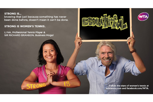 WTA: ads star celebrities such as Sir Richard Branson