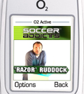 'Soccer Addicts': Ruddock on O2