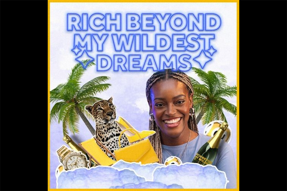 Rich beyond my wildest dreams