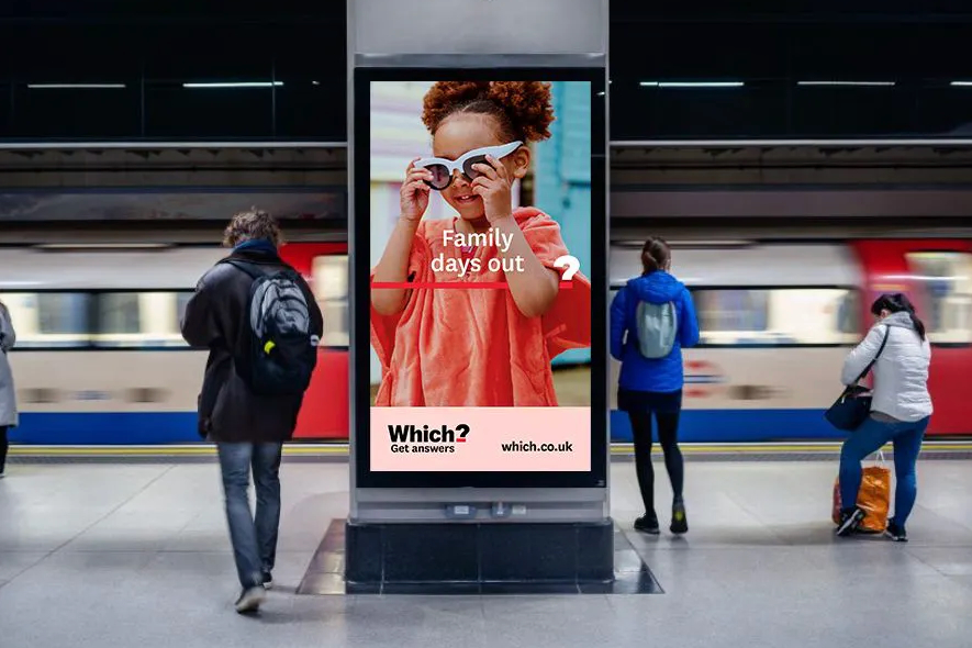 an out of home poster on the tube for which? - a young girl wears shades and copy reads, family days out