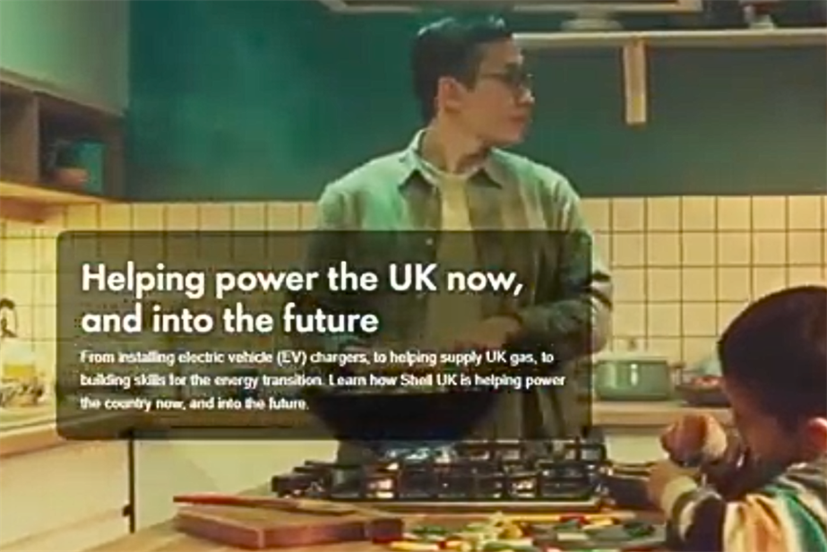 Shell's "Helping power the UK now, and into the future" ad 
