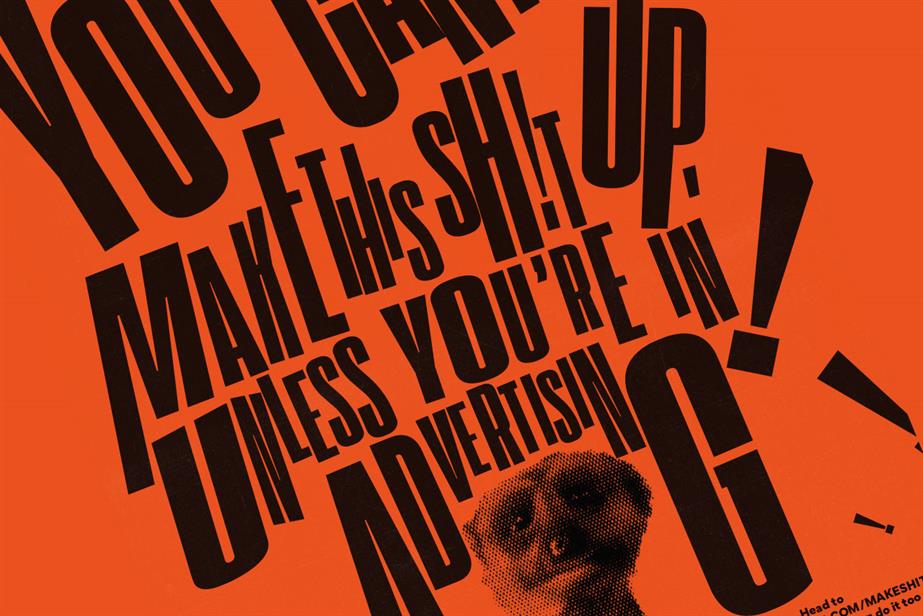 graphic on orange background with the Comparethemarket meerkat and the words 'you can't make this shit up, unless you're in advertising'