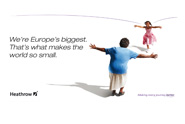 Heathrow 'better' by masius London