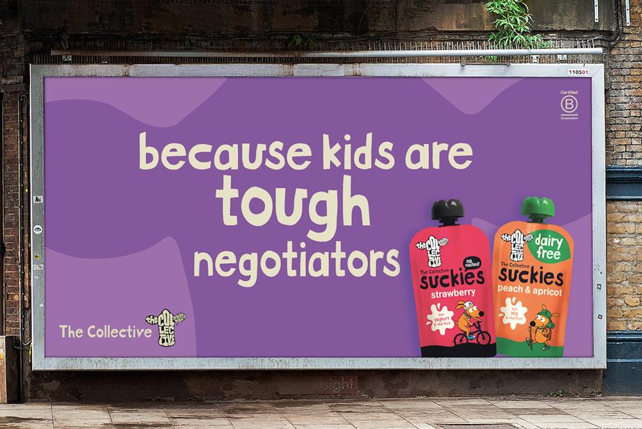 a poster for yoghurt brand The Collective - pictures of yoghurt pouches and copy reading 'because kids are tough negotiators'