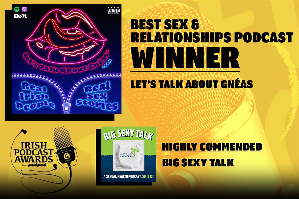 Irish Podcast Awards 2023 Best sex relationships podcast