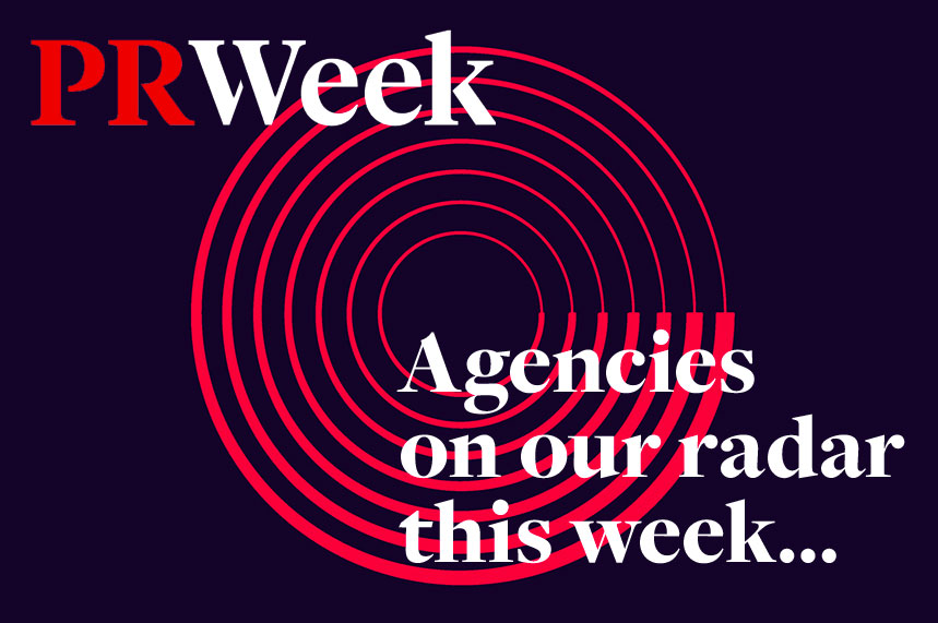 Three agencies on PRWeek UK's radar this week