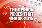 The 17 opinion pieces that shook 2015