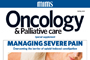 MIMS Oncology & Palliative Care special supplement on managing severe pain