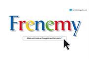 Future Google: Know your Frenemy