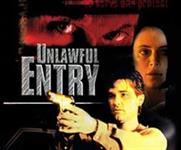 Unlawful Entry:  An obsession for possession