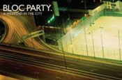 Bloc Party: 'A Weekend In The City'