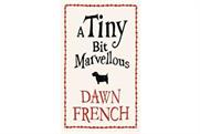 'A Tiny Bit Marvellous' by Dawn French