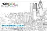 ISBA to publish social media guide for advertisers