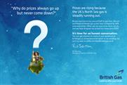 British Gas: latest campaign aims to reassure consumers over its pricing policy