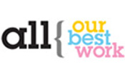 All Our Best Work: creative showcase