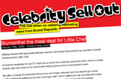 Celebrity Sellout: lighter tone than Brand Republic