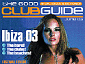 Good Club Guide: Ibiza launch