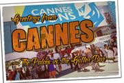 My Cannes prediction: The Palais vs. the Gutter Bar