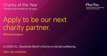New opportunity to be Deutsche Bank's UK Charity of the Year - for two years