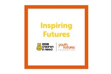 Grants up to £80,000 available from £6m Inspiring Futures programme