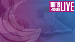Join us for MIMS Learning Live Digital