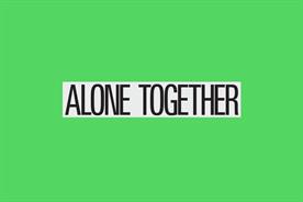 Dazed Media launches Alone Together campaign