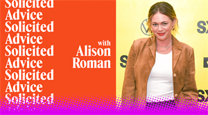 Solicited Advice with Alison Roman