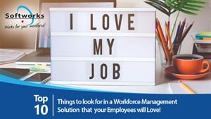 What are the top things to look for in a workforce management solution?