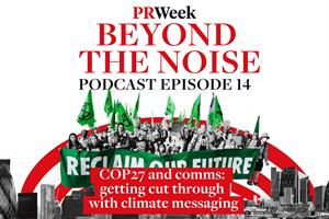 ‘Where’s the PR agency standing up for the children?’ – Climate comms and COP on PRWeek podcast