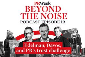 Edelman, Davos and PR’s trust challenge – PRWeek podcast
