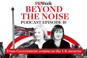‘Less spin, more delivery’ – where now for government comms? PRWeek Beyond the Noise podcast