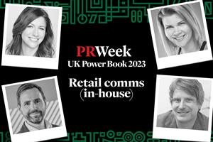 PRWeek UK Power Book 2023: Top 10 in Retail comms (in-house)