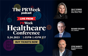 PRWeek to interview Sally Susman and Richard Edelman in first live podcast